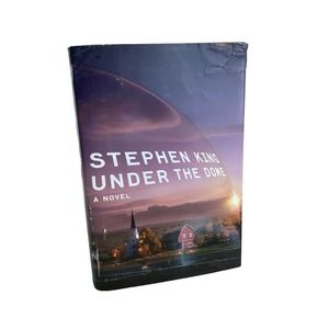 Under the Dome : A Novel by Stephen King First Edition 2009, Hardcover Book